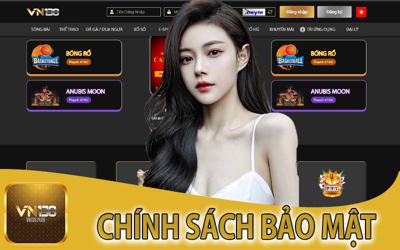 Chính Sách Bảo Mật Tại Nhà Cái VN138