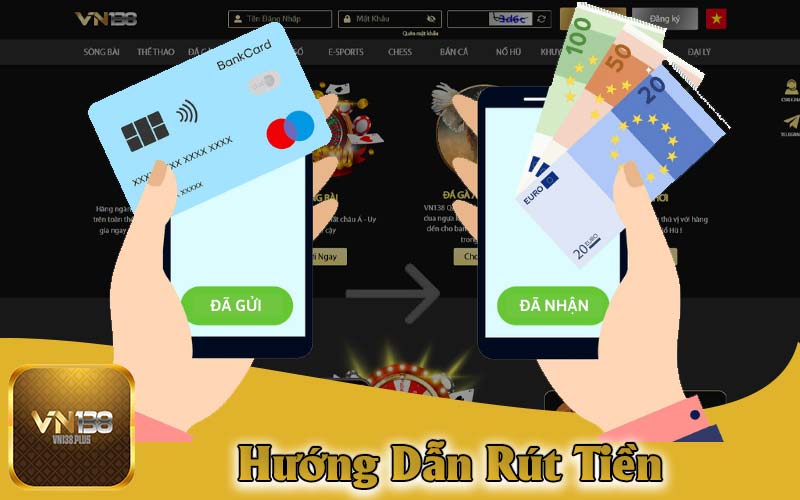 Hướng Dẫn Rút Tiền VN138